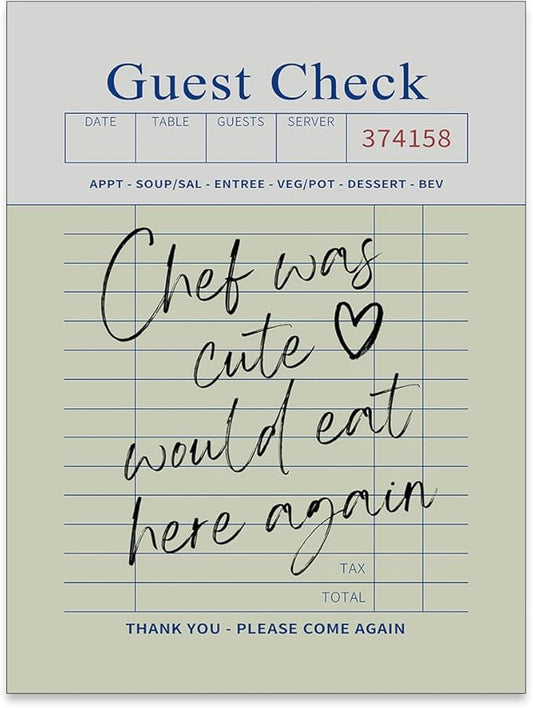 Trendy Kitchen Wall Art Guest Check Prints Chef Was Cute Would Eat Here Again by PDFI