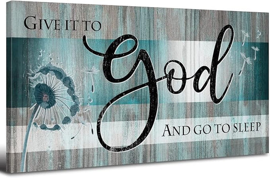 Christian Wall Decor Bible Verse Wall Art Give It to God and Go to Sleep by HOME